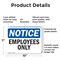 Signmission Employees Only OSHA Notice Sign, Plastic, 10in W x 7in L, 2PK OS-2PACK-NS-P-710-L-15610 - alternate 3